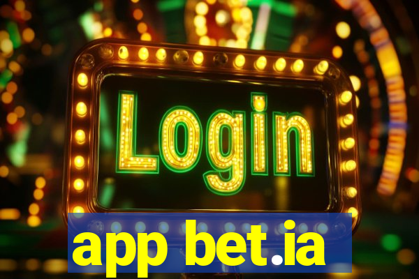 app bet.ia